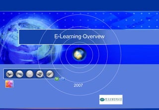 E-Learning Overvew 2007 
