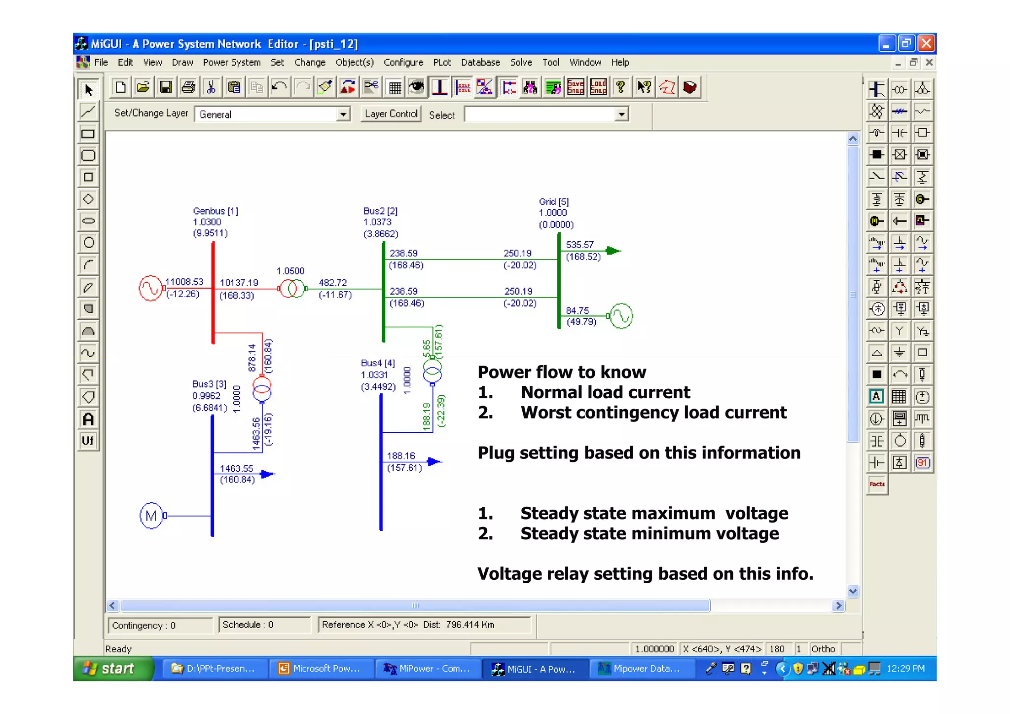 Power Research  Development Consultants Pvt Ltd.
#5
Power flow to know
1. Normal load current
2. Worst contingency load current
Plug setting based on this information
1. Steady state maximum voltage
2. Steady state minimum voltage
Voltage relay setting based on this info.
 