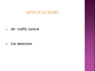 A. Air traffic control 
B. Car detection 
 
