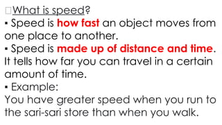 Lesson for Science 4 about Distance, Time, and Speed | PPTX