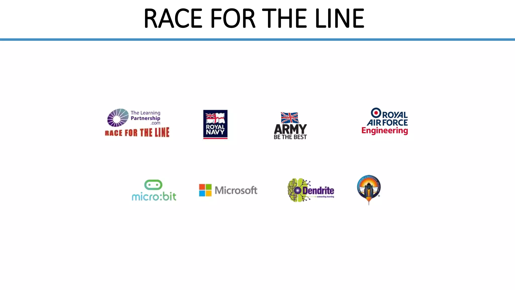 RACE FOR THE LINE
 