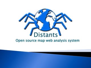 Distants Open source map web analysis system 
