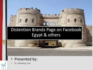 Distention Brands Page on FacebookEgypt & others ,[object Object]