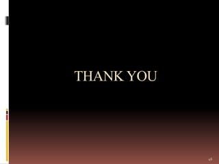 THANK YOU
46
 