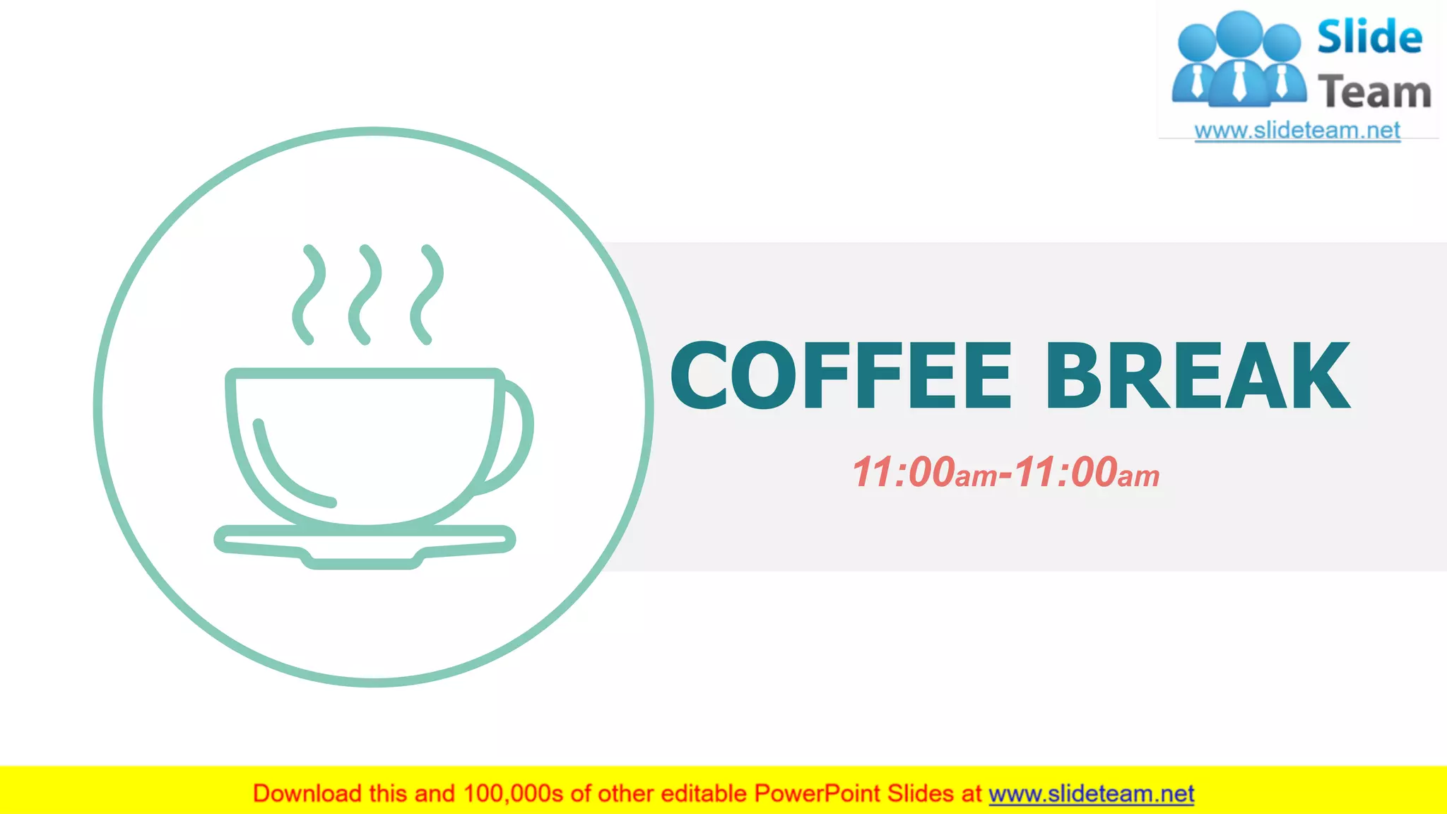 11
COFFEE BREAK
11:00am-11:00am
 