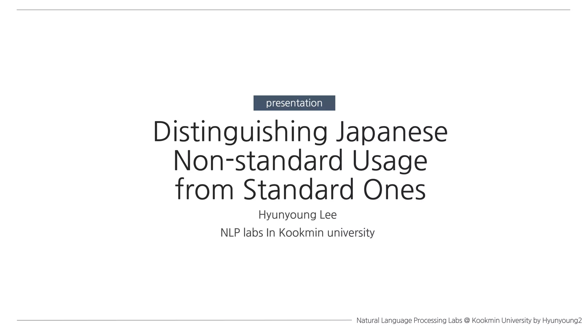 Distinguishing japanese non standard usage from standard ones PPT