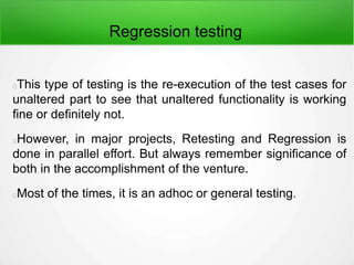 Distinguishing points between retesting and regression testing | PPTX
