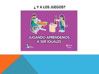 ¿ Y A LOS JUEGOS?