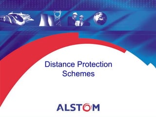 Distance Protection
Schemes
 