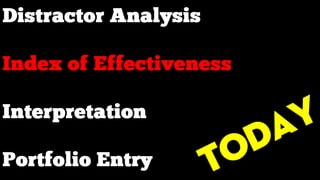 Distractor Analysis Distracter Analysis - Index of Effectiveness | PDF