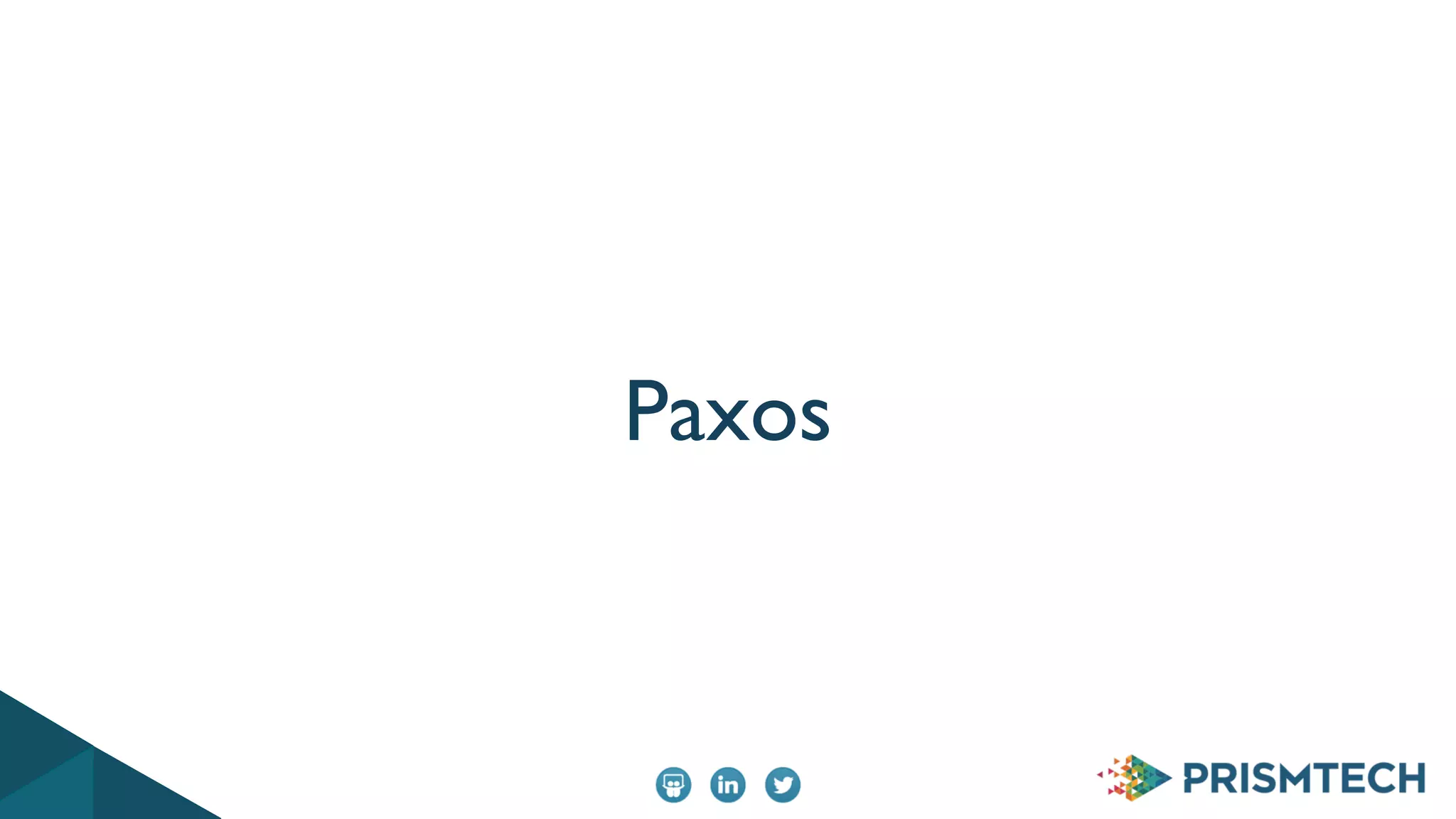 Paxos
 