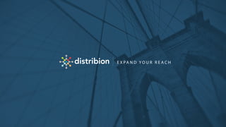 E X PA N D Y O U R R E A C H
 