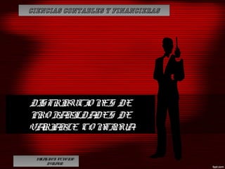 CIENCIAS CONTABLES Y FINANCIERASCIENCIAS CONTABLES Y FINANCIERAS
MILAG RO S TENO RIO
DURÁND.
DISTRIBUCIO NES DE
PRO BABILDADES DE
VARIABLE CO NTINUA