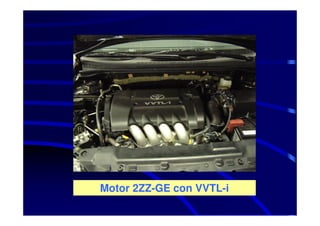 Motor 2ZZ-GE con VVTL-i
 