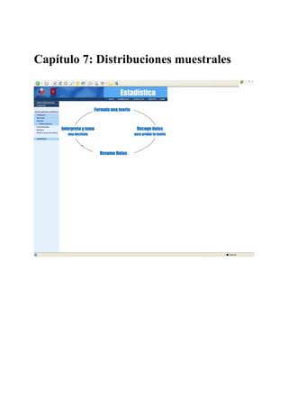 Capítulo 7: Distribuciones muestrales
 