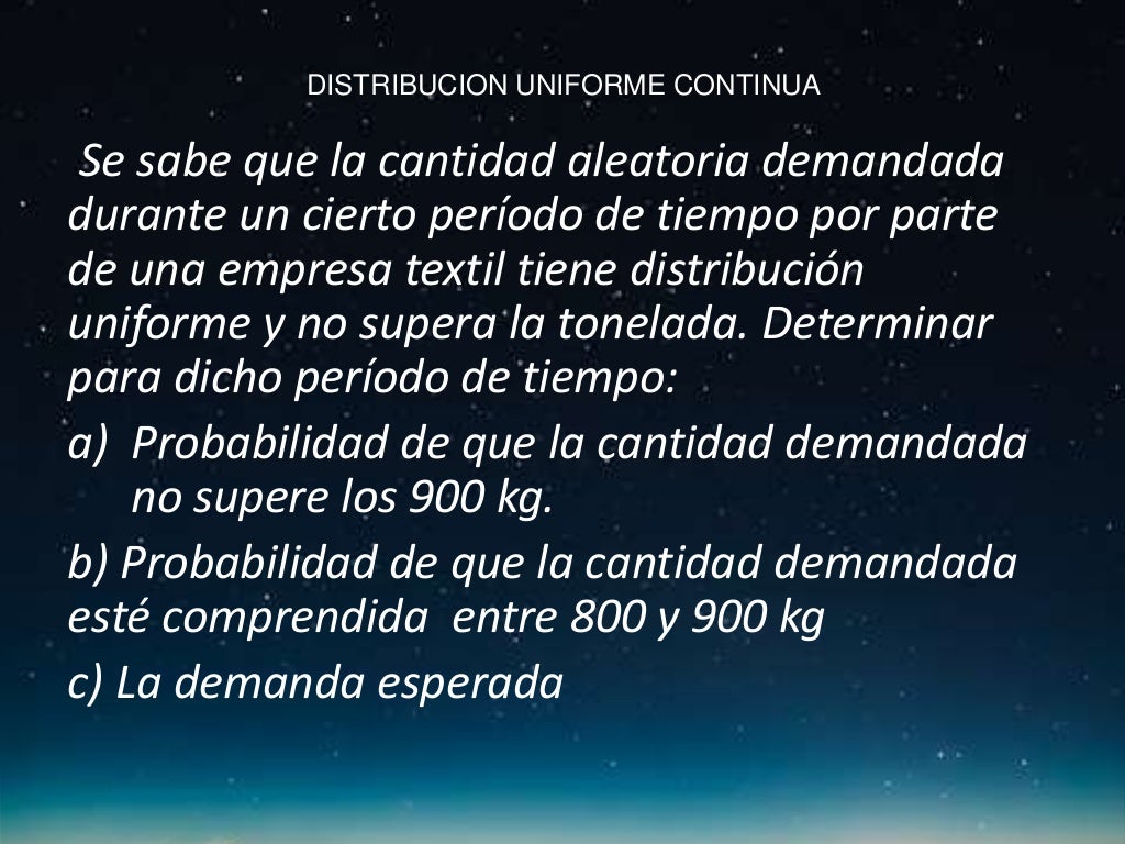 Distribucion uniforme continua