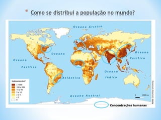 Concentrações humanas
 