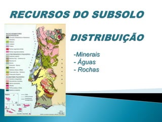 Distribuição recursos do subsolo lh2
