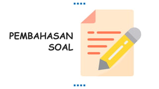 PEMBAHASAN
SOAL
 