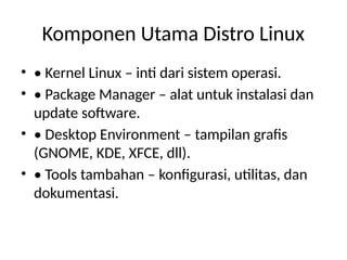 Distribusi_Linux_dan_Fungsinya dalam sistem operasi | PPTX