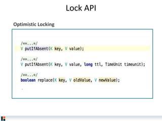Lock API
Optimistic Locking
 