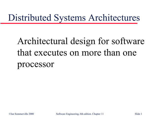 Distributed Systems Architecture in Software Engineering SE11 | PPT