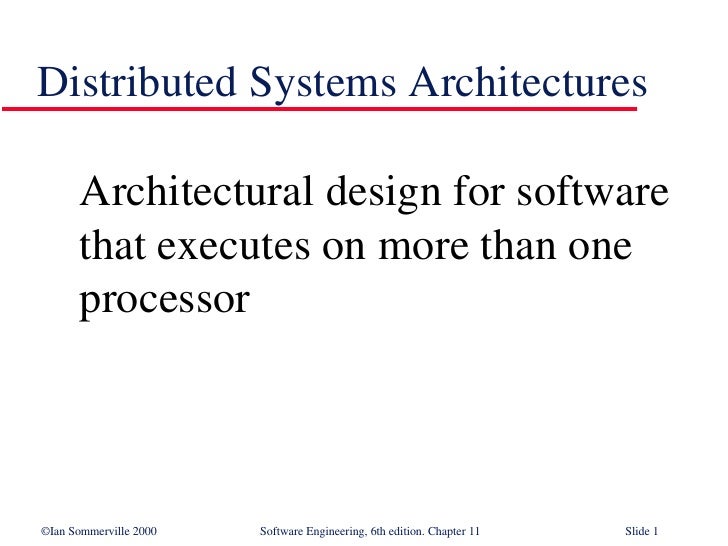 distributed systems architecture in software engineering se11