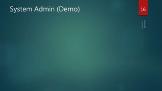 System Admin (Demo) 16
 