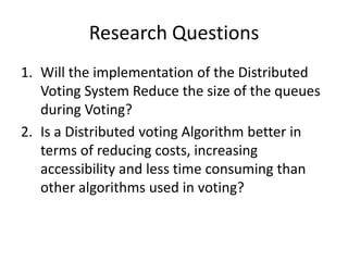 Distributed algorithm for electronic voting system | PPT
