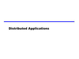 Distributed Applications 