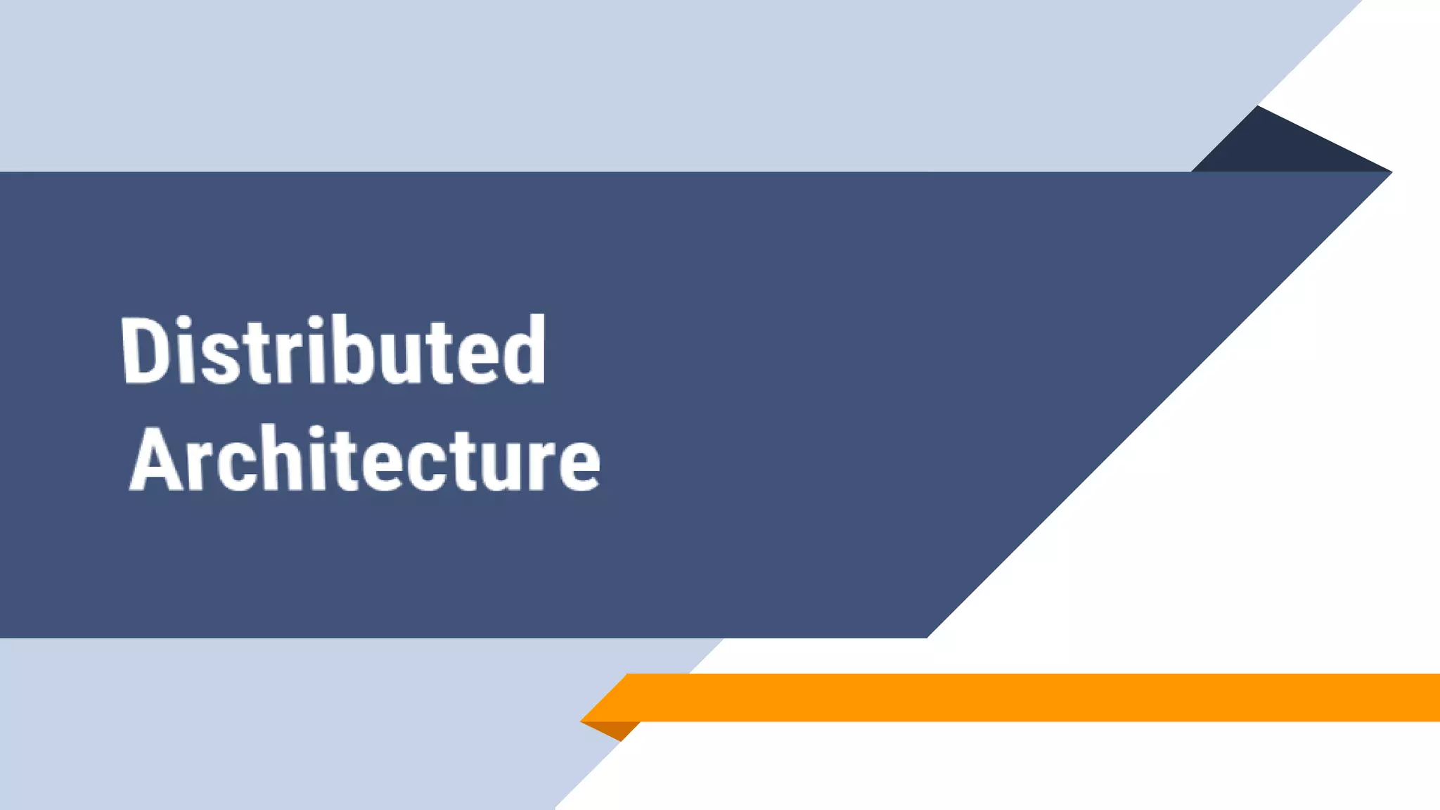 Distributed architecture (SAD) | PPT