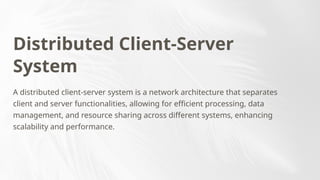 Distributed Client-Server System.pptx.pptx