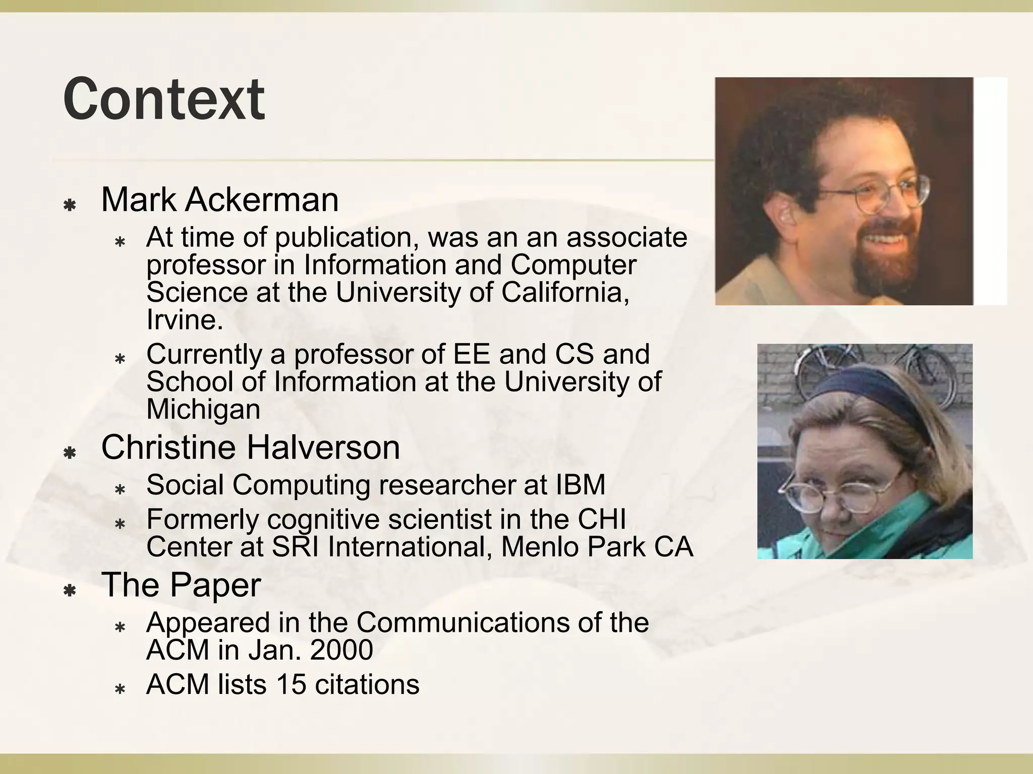 Reexamining Organizational MemoryMark AckermanChristine Halverson