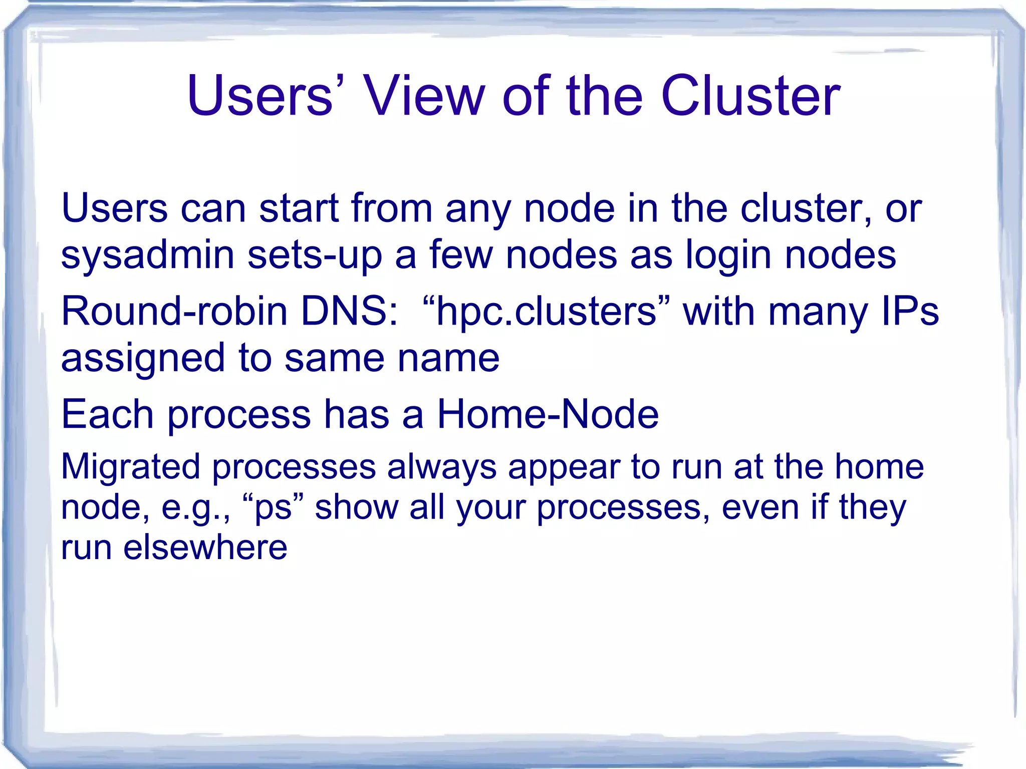 Layered OS Easier to enhance 