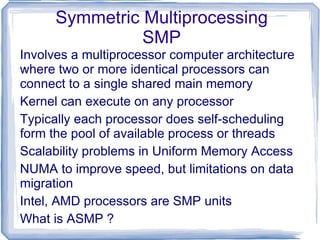 Operate in shared memory mode (mostly) 