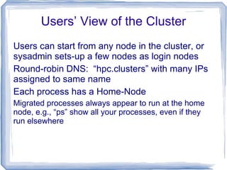 Layered OS Easier to enhance 