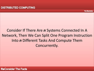 OVERVIEWDISTRIBUTED COMPUTING1 petaFLOPS = 10^15 flops or 1000 teraflops.No computer has achieved this performance yet.PETAFLoating point OPerations per Second One quadrillion floating point operations per secondAs of 2008, the fastest PC processors (quad-core) perform over 70 GFLOPS (Intel Core i7 965 XE)The illustrationWhat is PetaFLOPS?
