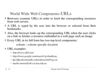 Client and server with threads Worker pool
Server creates a fixed pool of
“worker” threads to process the
requests when it starts up.
The module marked ‘receipt
and queuing is typically
implemented by an ‘I/O’ thread,
Pro: simple
Cons
1. Inflexibility: worker threads
number unequal to current
request number
2. High level of switching
between the I/O and worker
thread
For single thread, server can handle 100 client
requests per second
Deepak John,CE-Poonjar
 