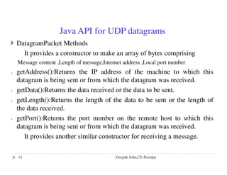 DNS - The Internet Domain Name System
A distributed naming database (specified in RFC 1034/1305)
Name structure reflects administrative structure of the Internet
Rapidly resolves domain names to IP addresses
exploits caching heavily
typical query time ~100 milliseconds
Scales to millions of computers
partitioned database
caching
replication
Deepak John,CE-Poonjar
 