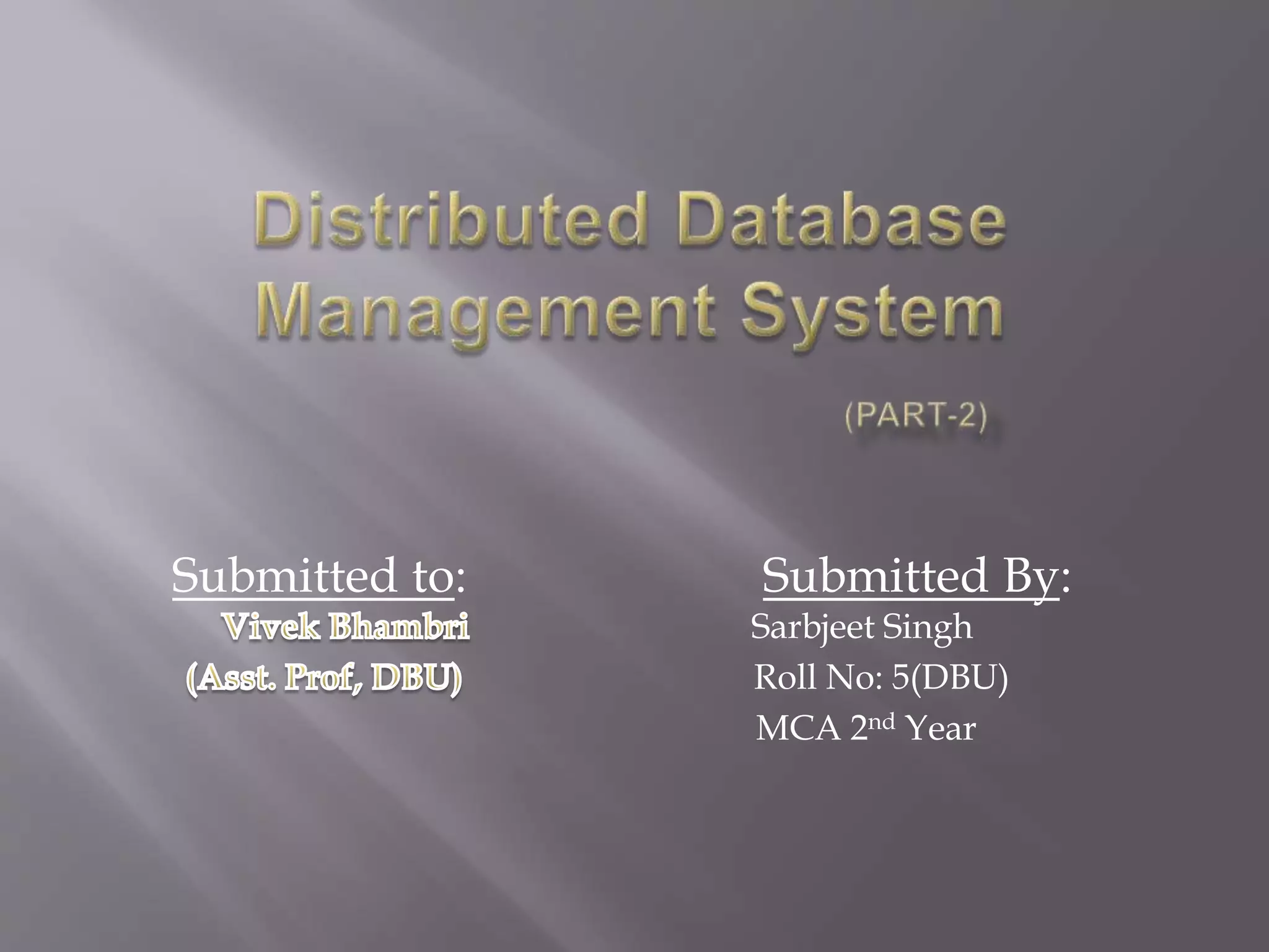 Distributed data base management system | PPT