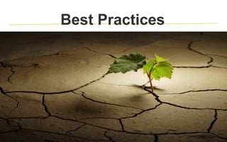 Best Practices
 