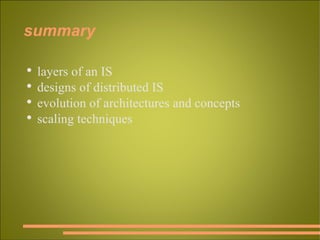 summary layers of an IS designs of distributed IS evolution of architectures and concepts scaling techniques 