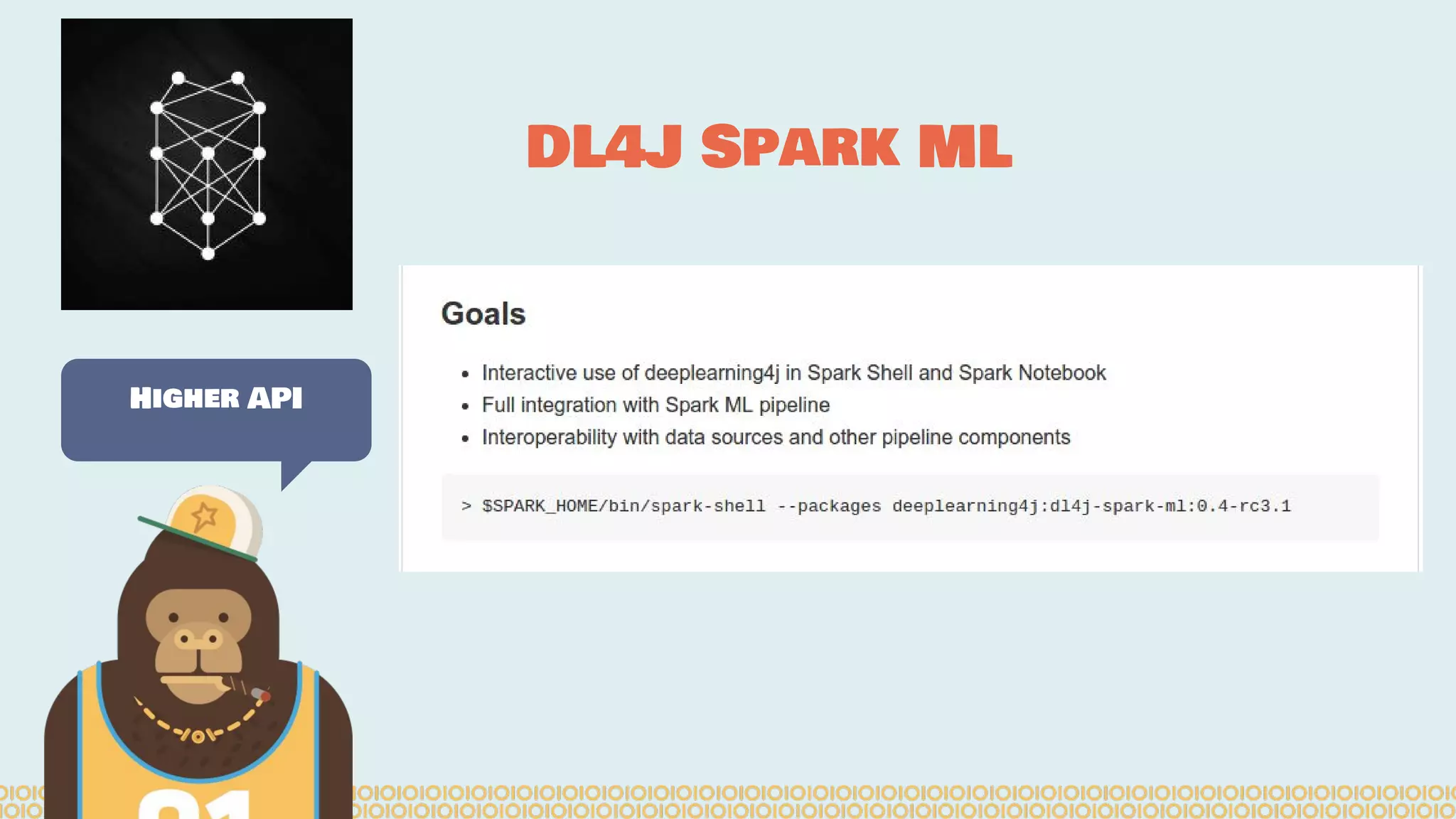 DL4J Spark ML Higher API 