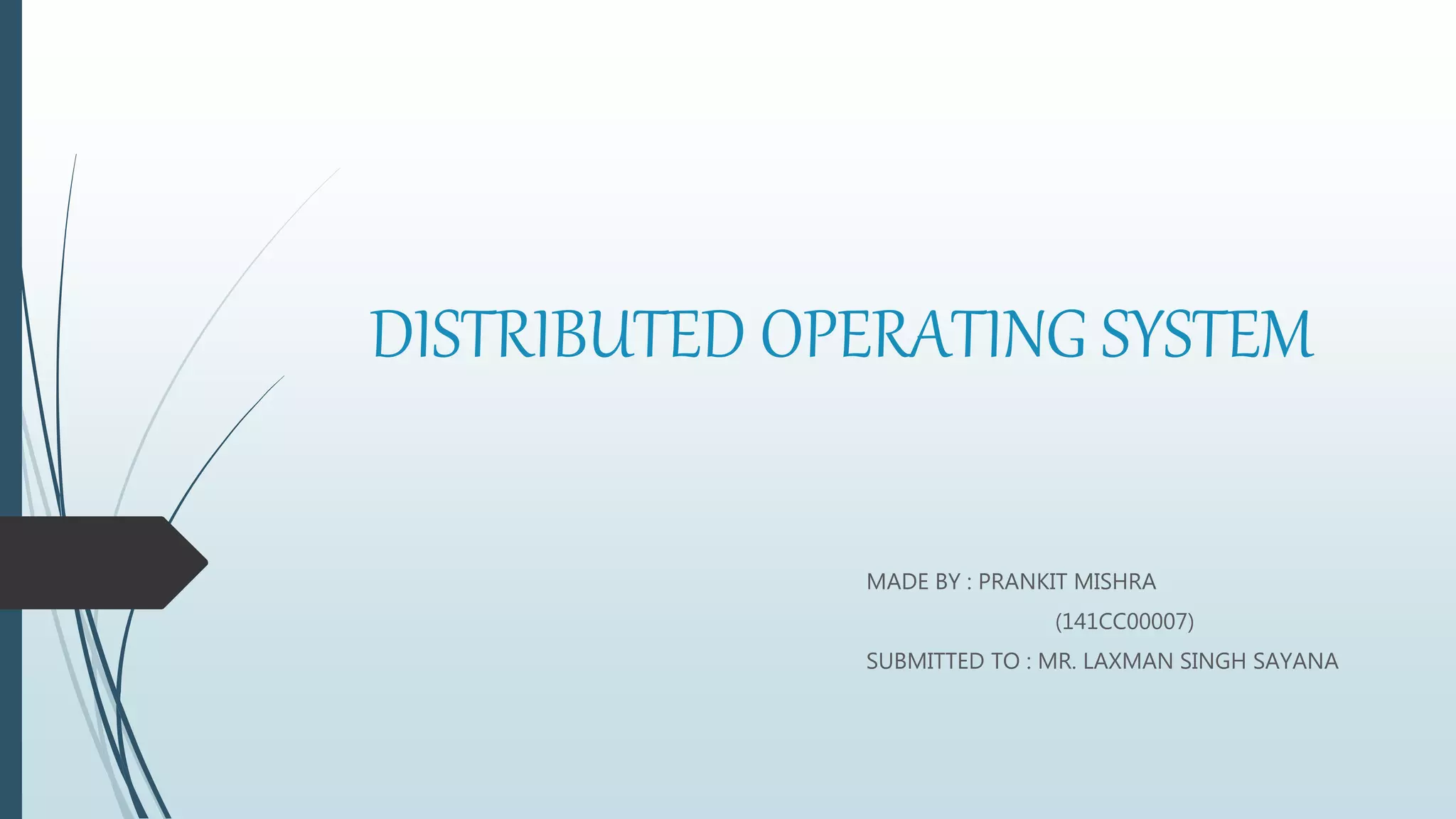 Distributed operating system | PPTX | Operating Systems | Computer ...