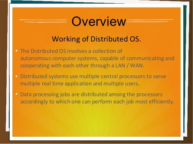 Distributed operating system(os)