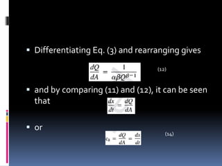  Differentiating Eq. (3) and rearranging gives
 and by comparing (11) and (12), it can be seen
that
 or
(12)
(14)
 