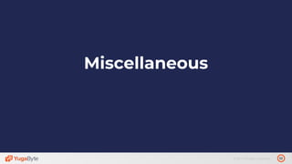 52© 2019 All rights reserved.
Miscellaneous
 