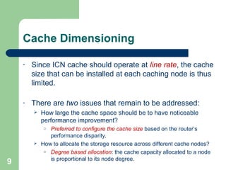 Caching in Information Centric Network (ICN) | PPT