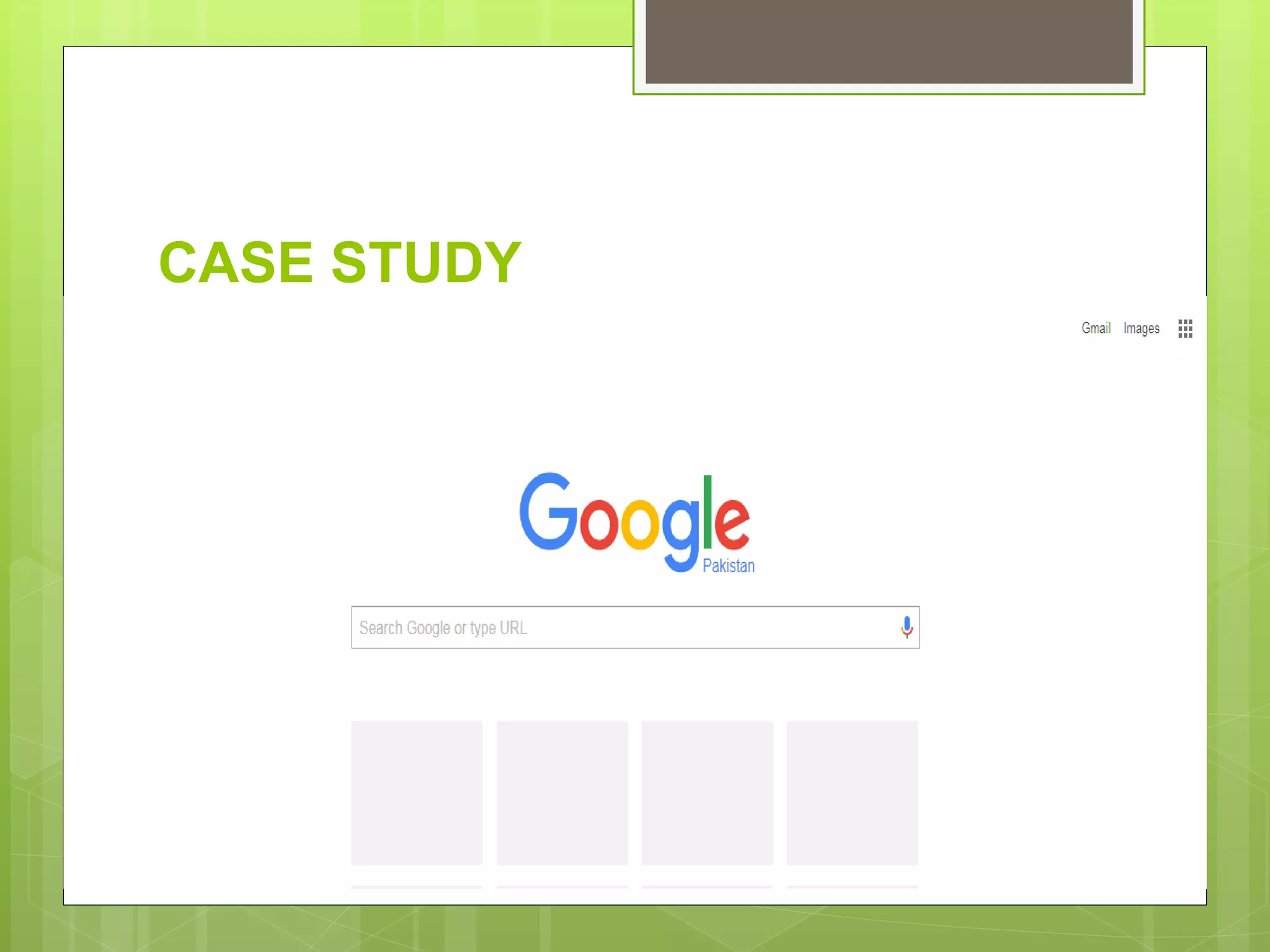 CASE STUDY
 