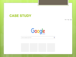 CASE STUDY
 